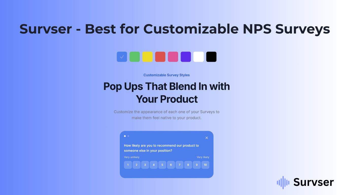 A customizable survey tool for gathering nps feedback.
